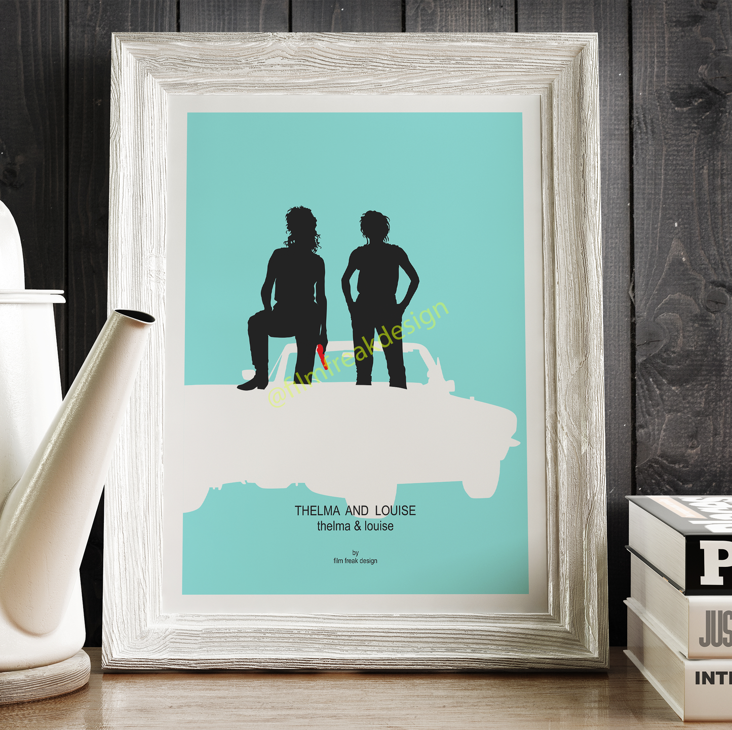 Thelma and Louise feminist poster, Susan Sarandon & Geena Davis