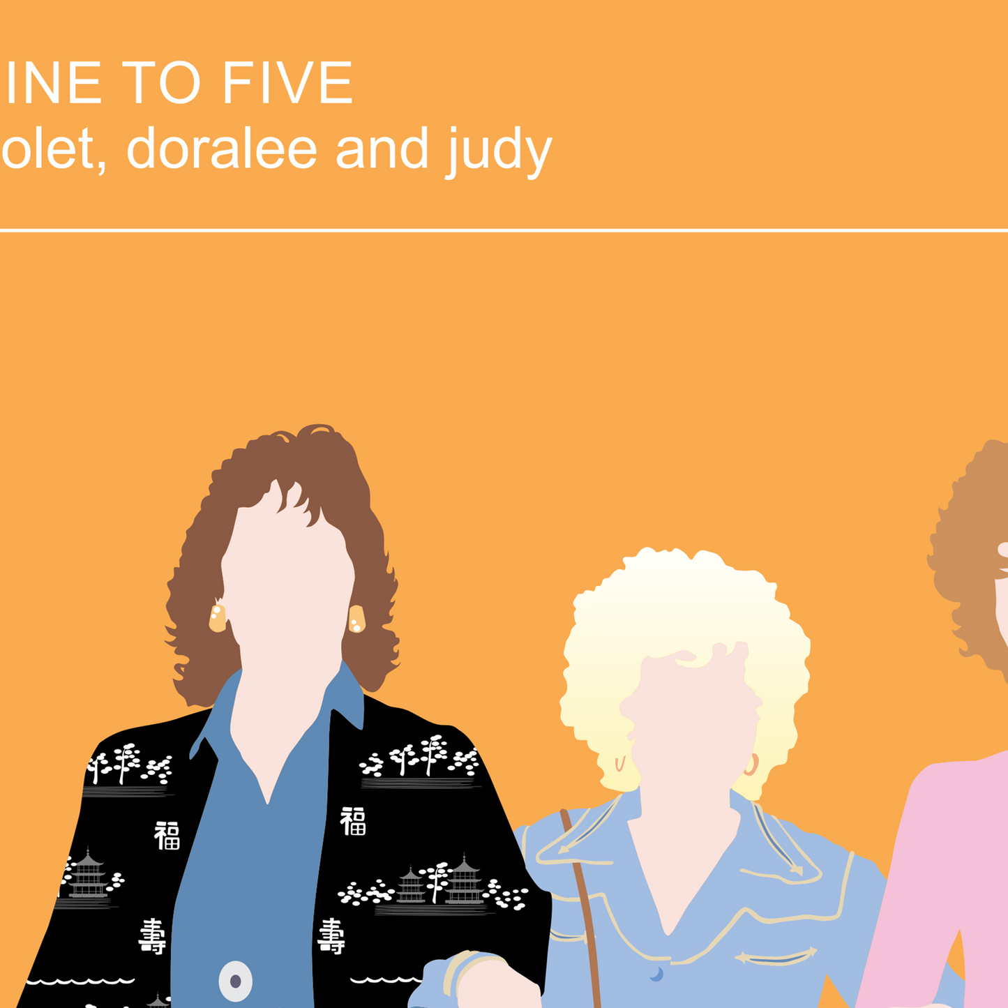 Nine to Five Fashion Print, Lily Tomlin, Dolly Parton, Jane Fonda, 9 to 5
